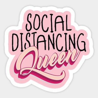 Social Distancing Queen Sticker